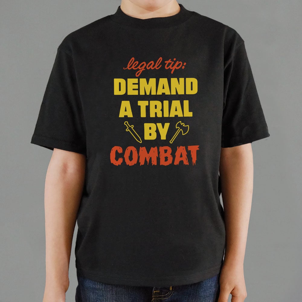 Trial By Combat - 6DollarShirts