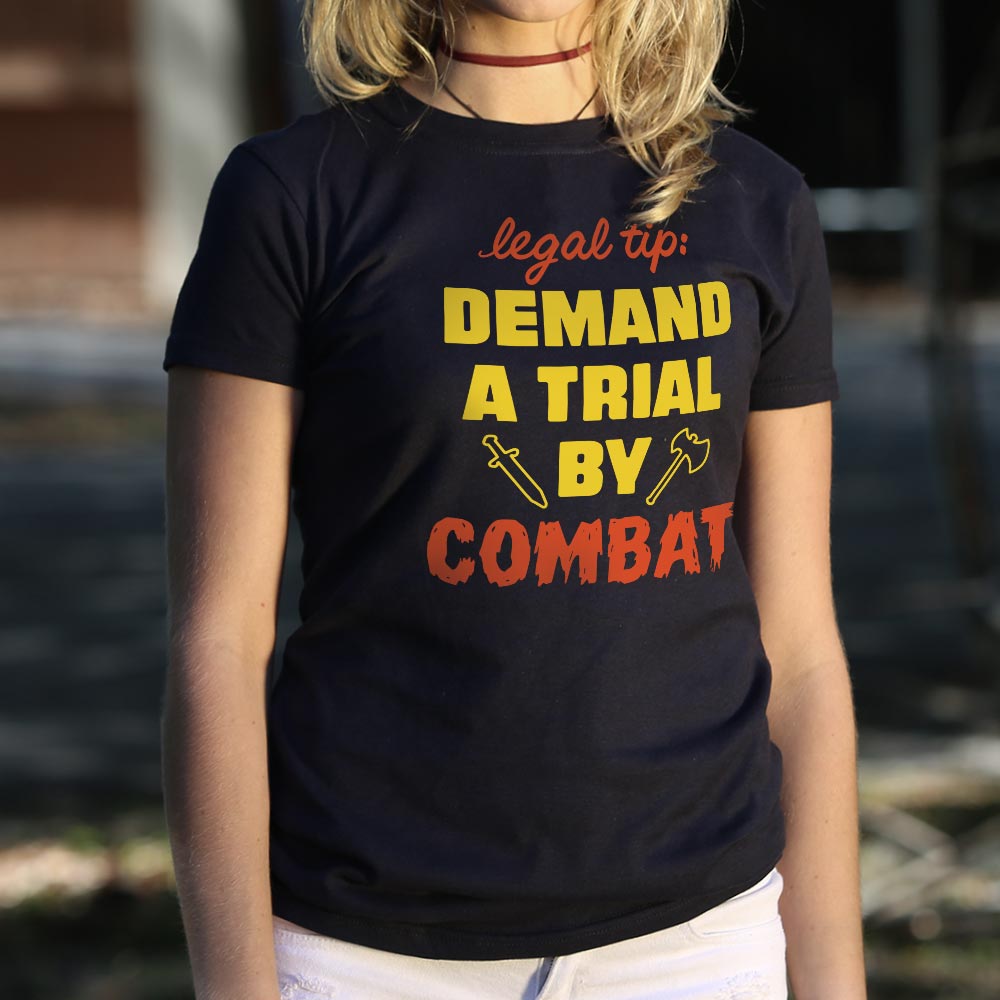 Trial By Combat - 6DollarShirts