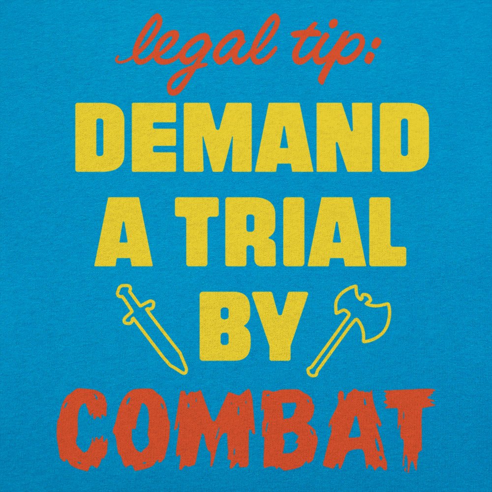Trial By Combat - 6DollarShirts