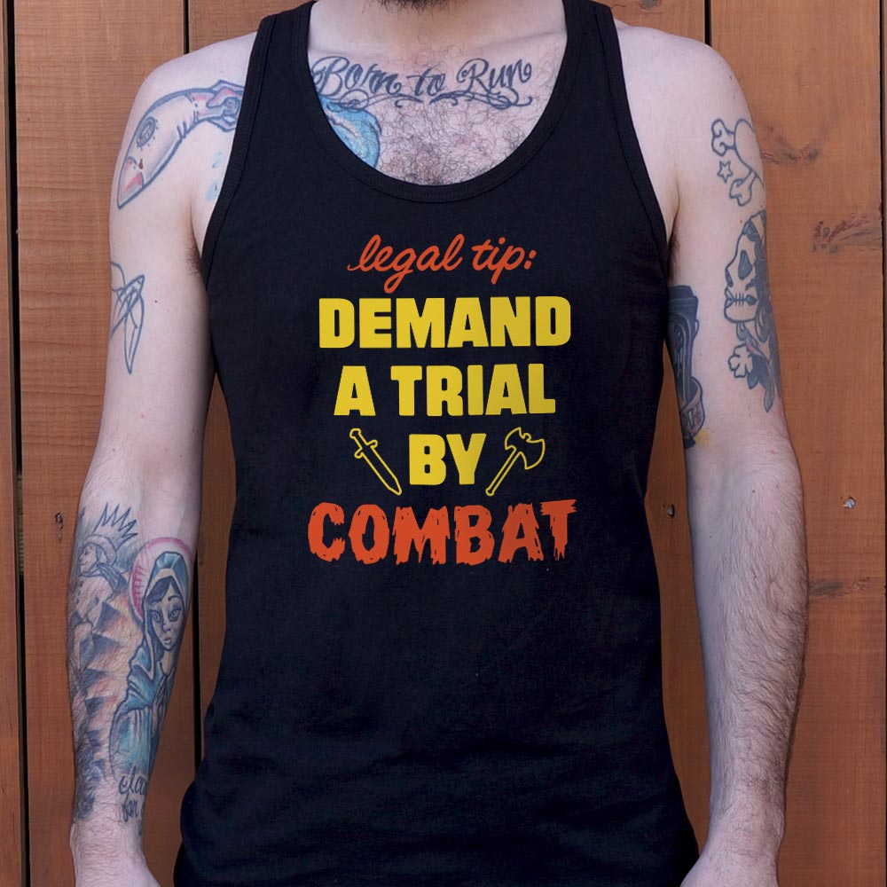 Trial By Combat - 6DollarShirts