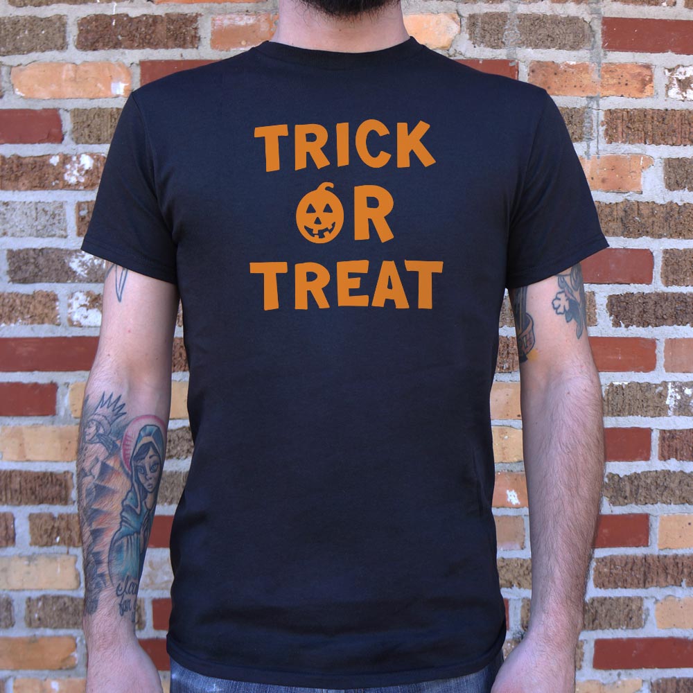 Trick Or Treat - 6DollarShirts