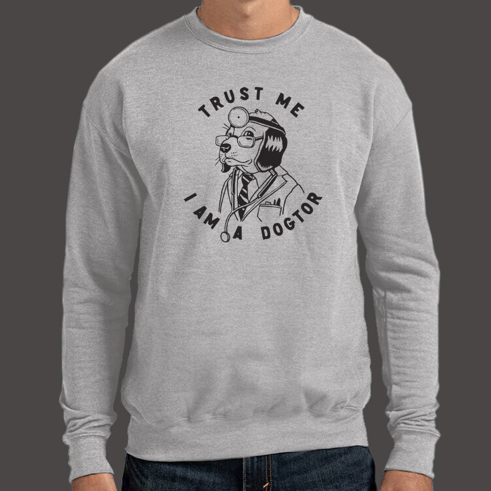 Trust Me Dogtor - 6DollarShirts