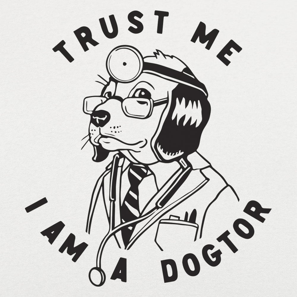 Trust Me Dogtor - 6DollarShirts