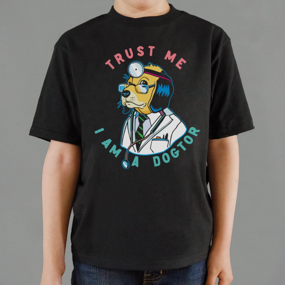 Trust Me Dogtor Full Color - 6DollarShirts