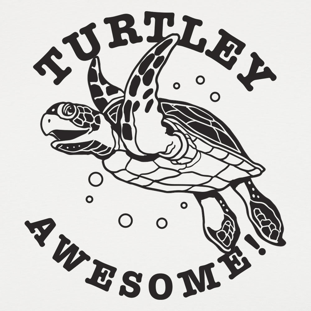 Turtley Awesome - 6DollarShirts