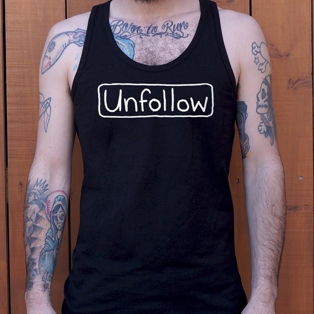 Unfollow - 6DollarShirts