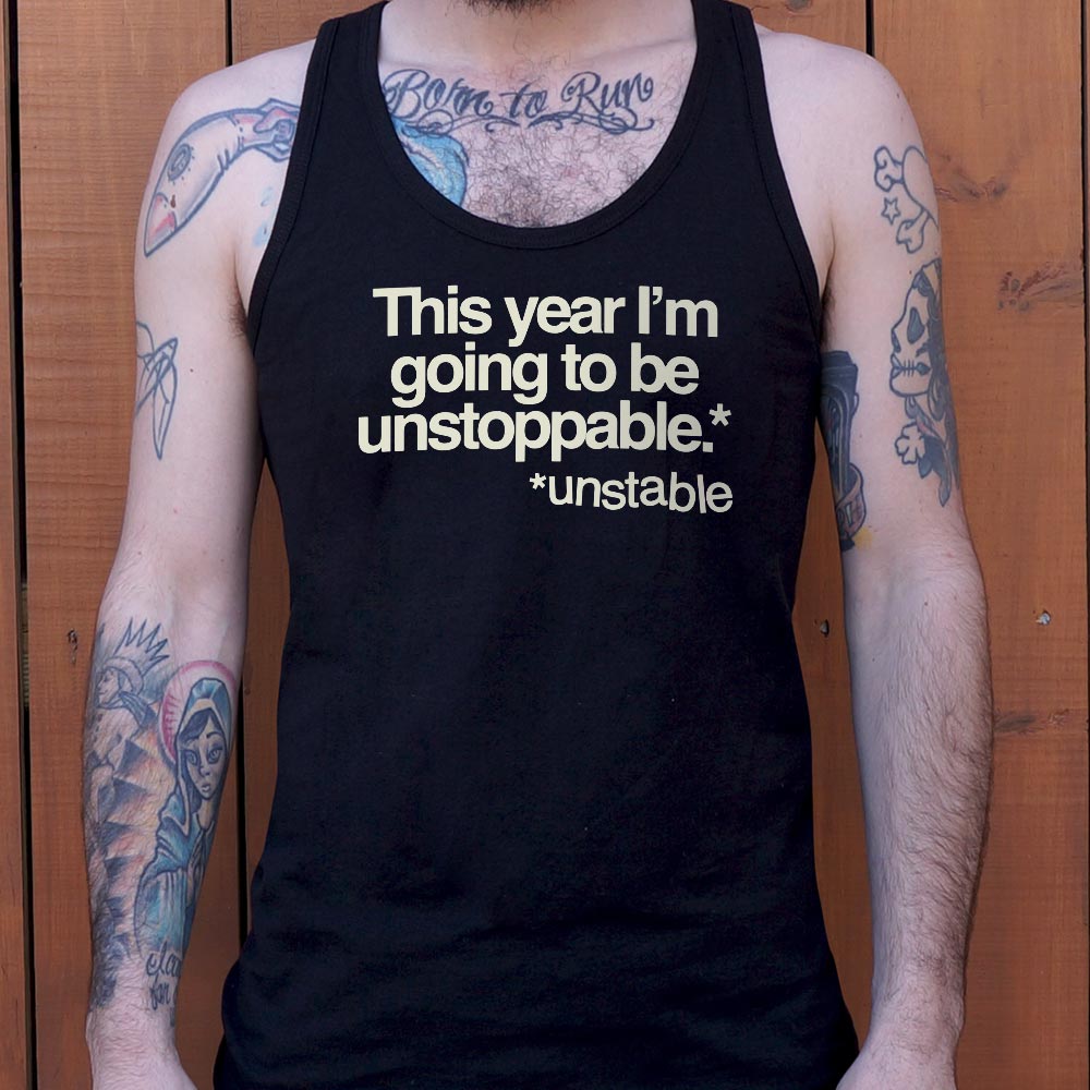 Unstoppable - 6DollarShirts