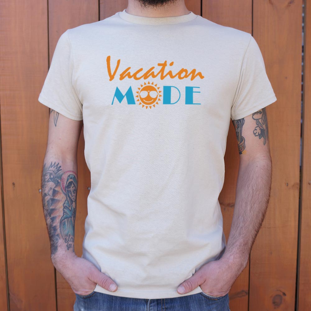 Vacation Mode - 6DollarShirts