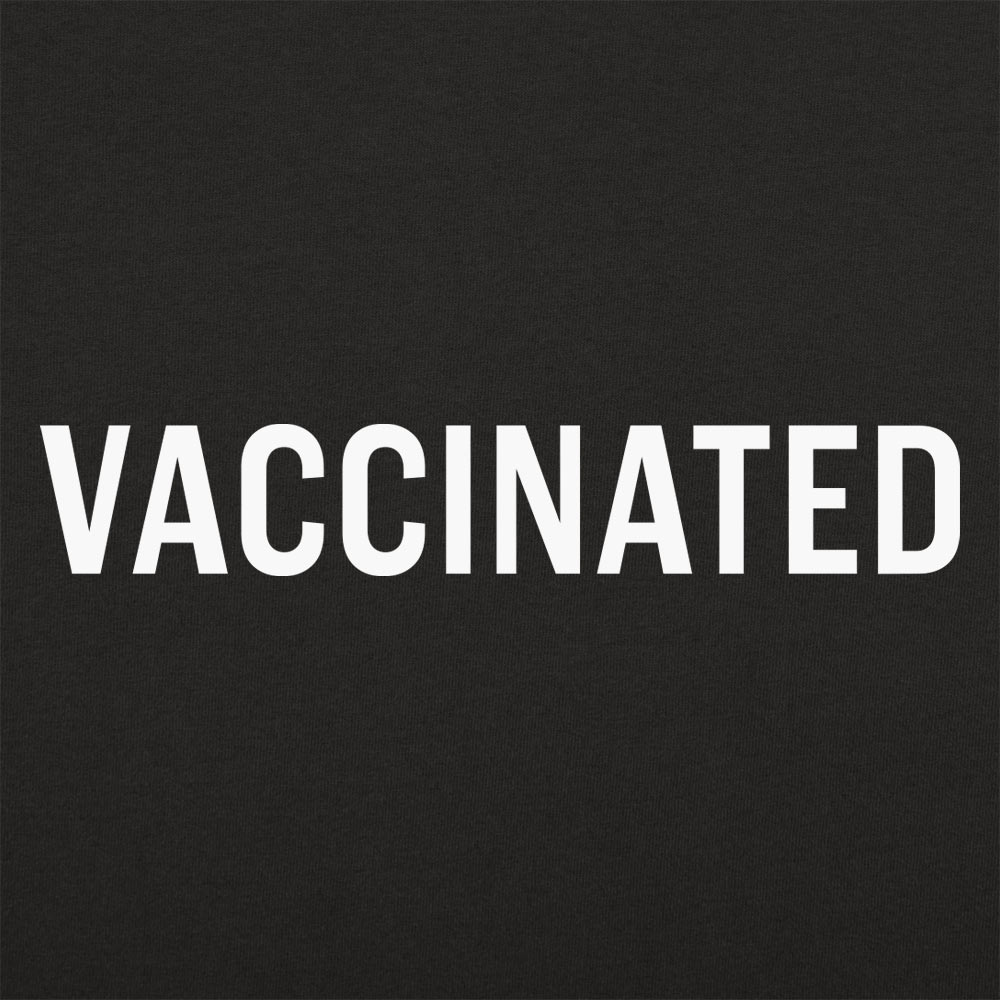 Vaccinated - 6DollarShirts