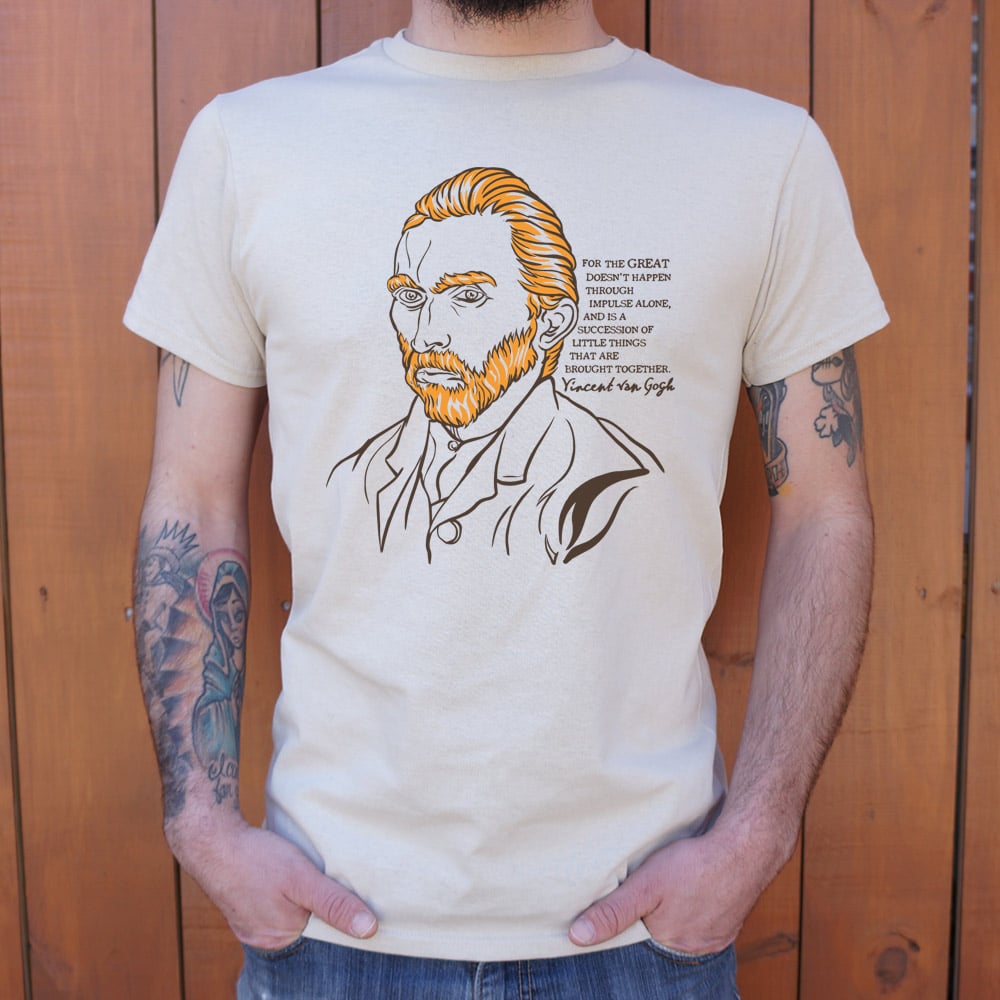 Van Gogh Quote - 6DollarShirts
