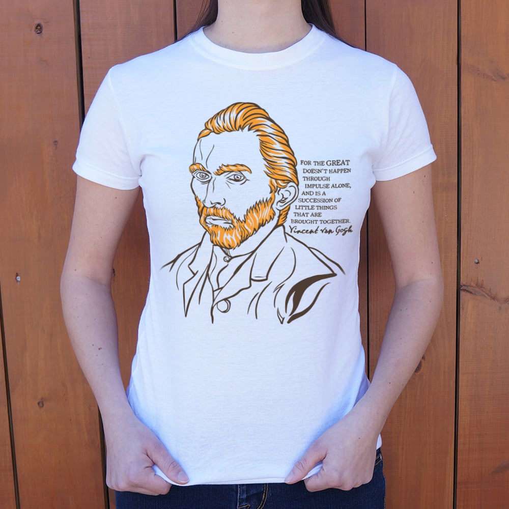 Van Gogh Quote - 6DollarShirts