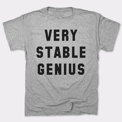 Very Stable Genius - 6DollarShirts