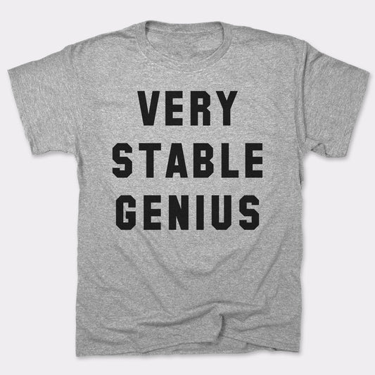 Very Stable Genius - 6DollarShirts