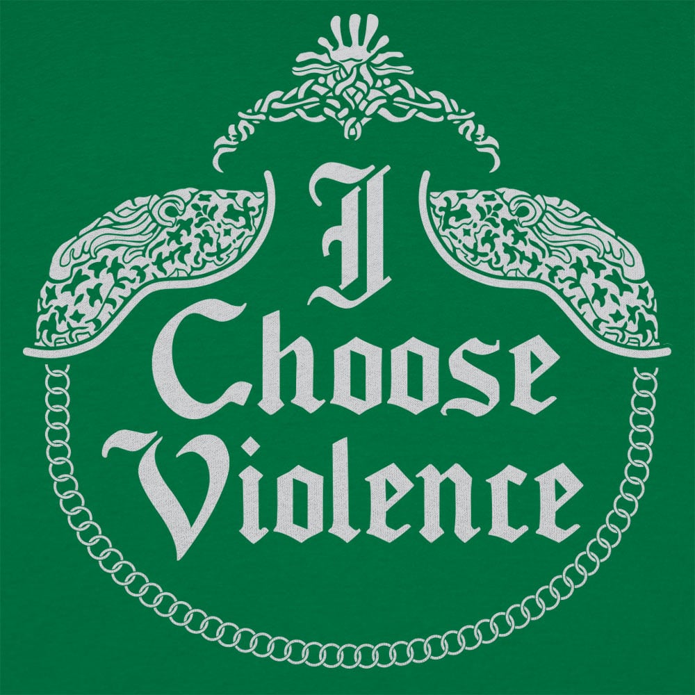 I Choose Violence
