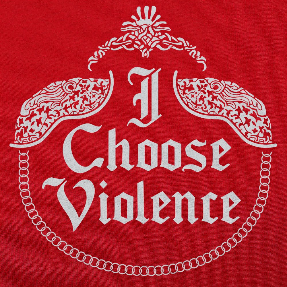 I Choose Violence