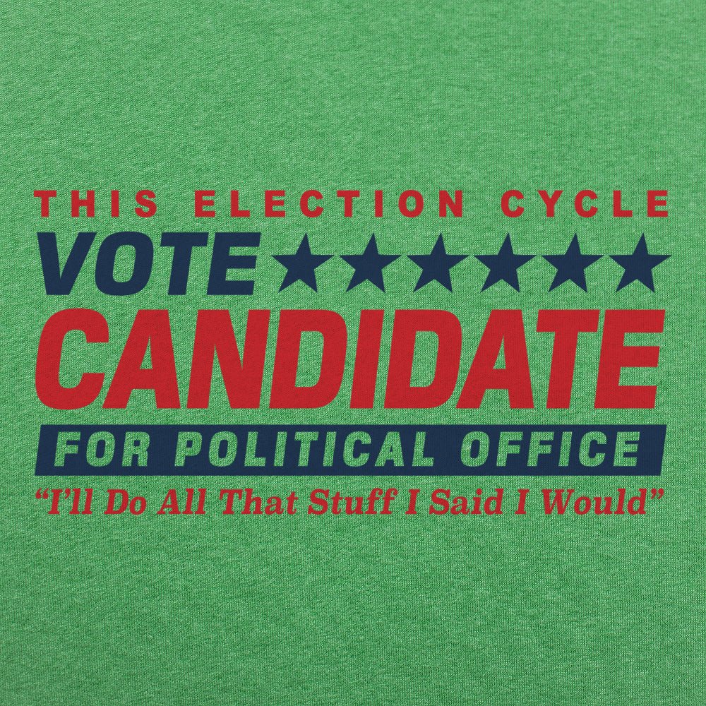 Vote Candidate - 6DollarShirts