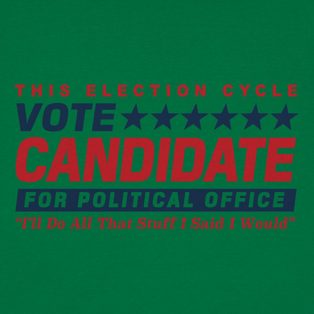 Vote Candidate - 6DollarShirts