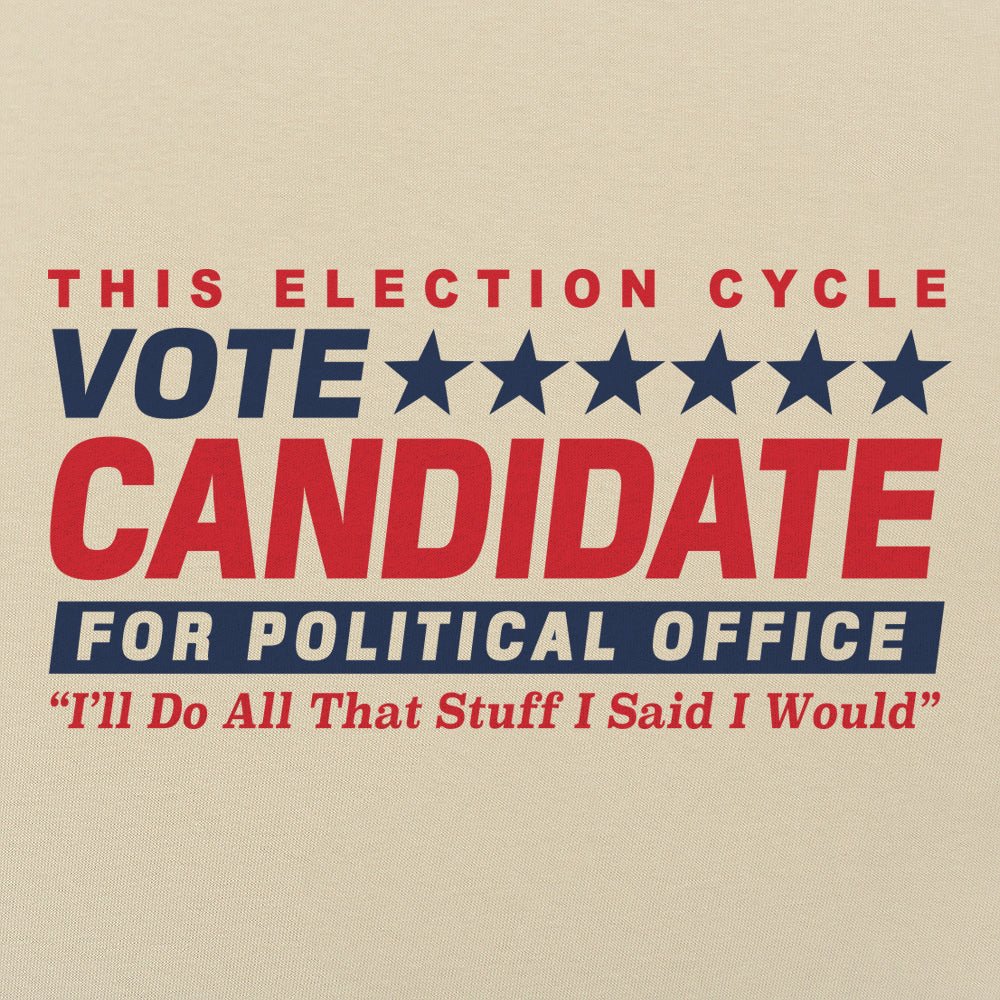 Vote Candidate - 6DollarShirts