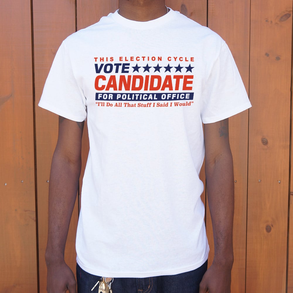Vote Candidate - 6DollarShirts