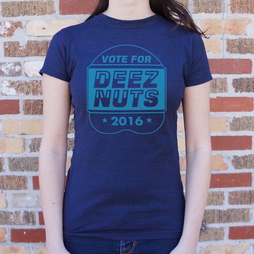Vote Deez Nuts 2016 - 6DollarShirts