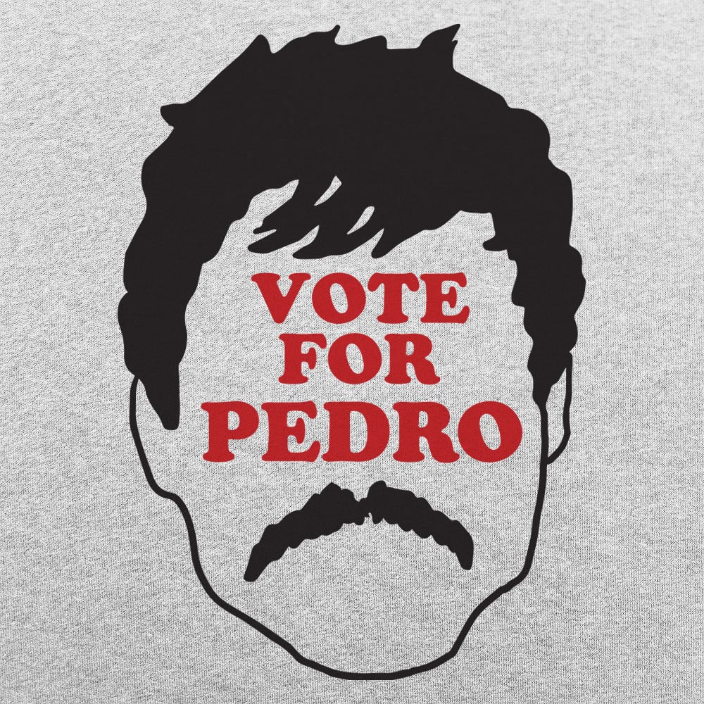 Vote for Pedro P. - 6DollarShirts