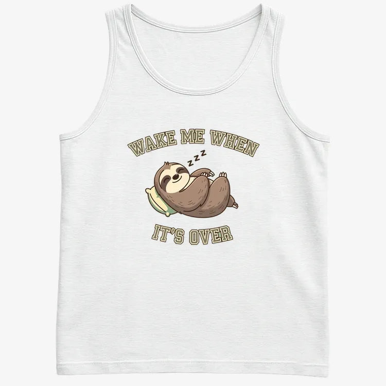 Wake Me When It's Over Sloth Vibe-Men's Tank Top-White