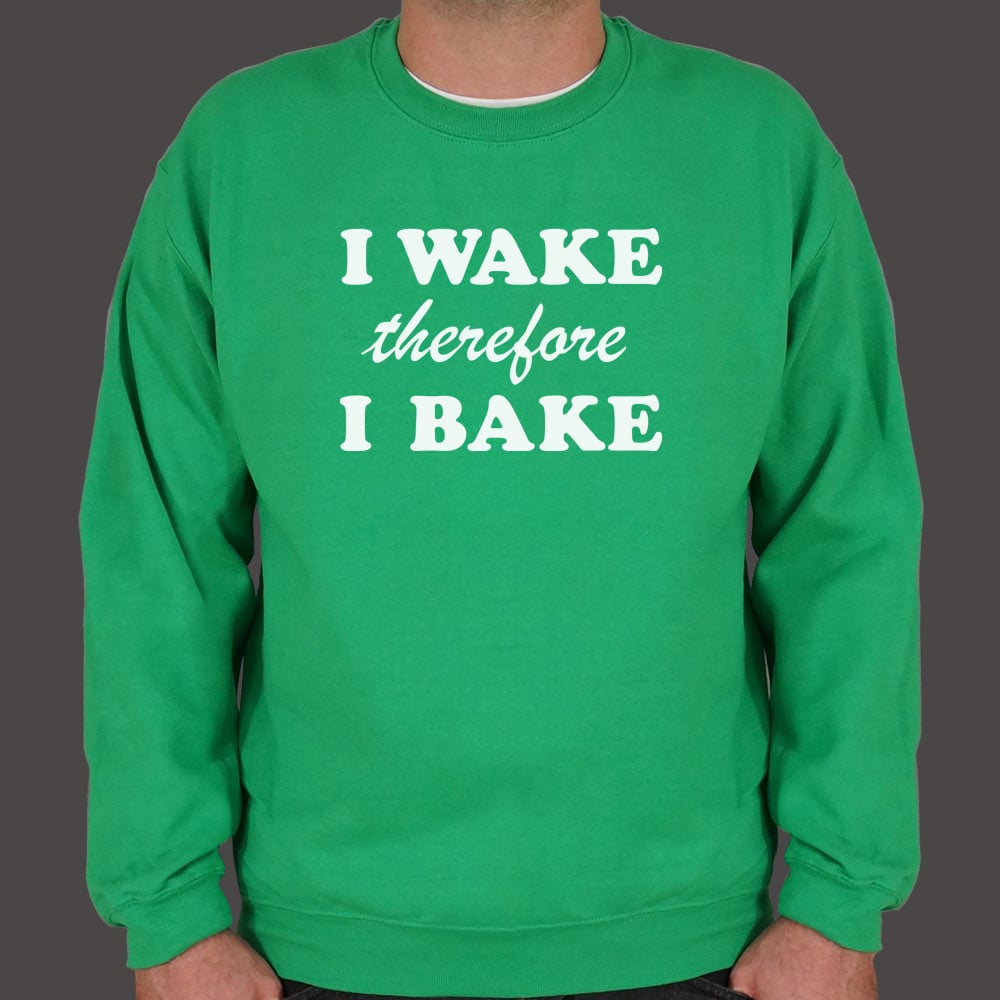 I Wake Therefore I Bake - 6DollarShirts