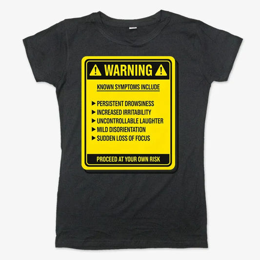 Warning: Known Symptoms Include graphic Women's T-Shirt in Midnight