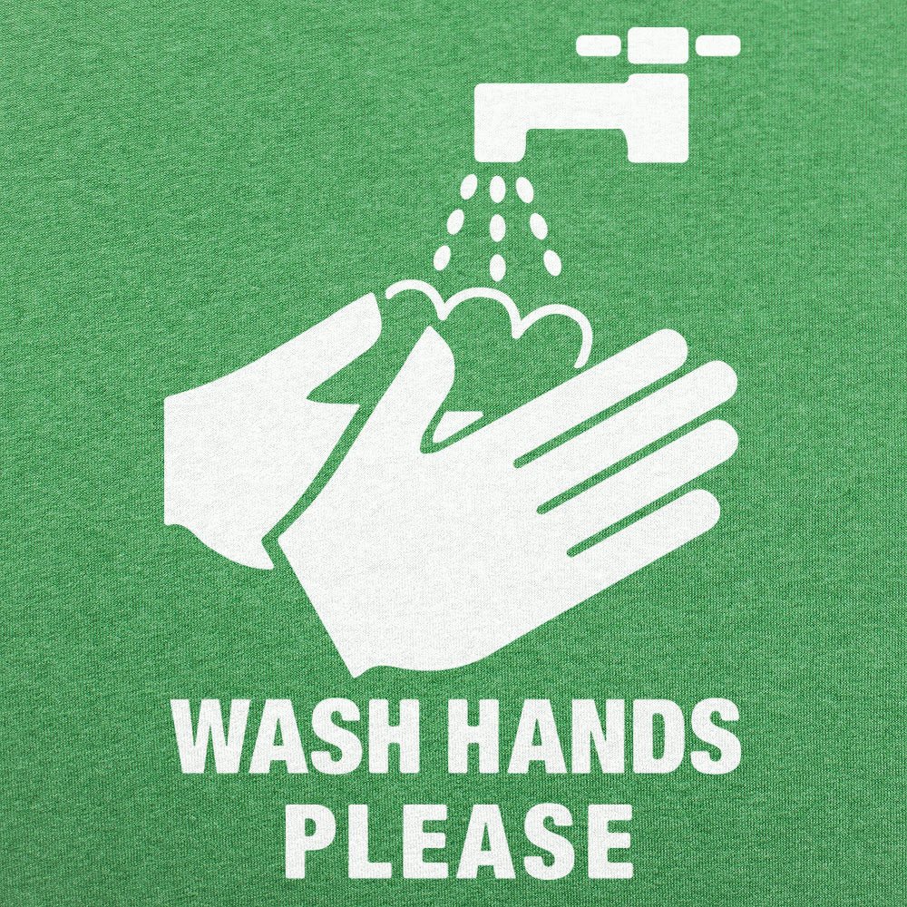 Wash Hands Please - 6DollarShirts