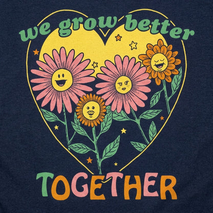 We Grow Better Together Full Color detail