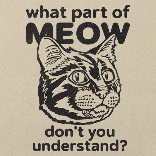 What Part of Meow Don't You Understand Tabby Cat detail