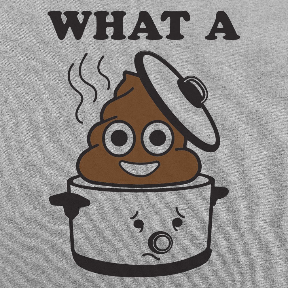 What A Crock - 6DollarShirts