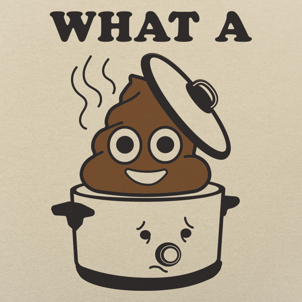 What A Crock - 6DollarShirts