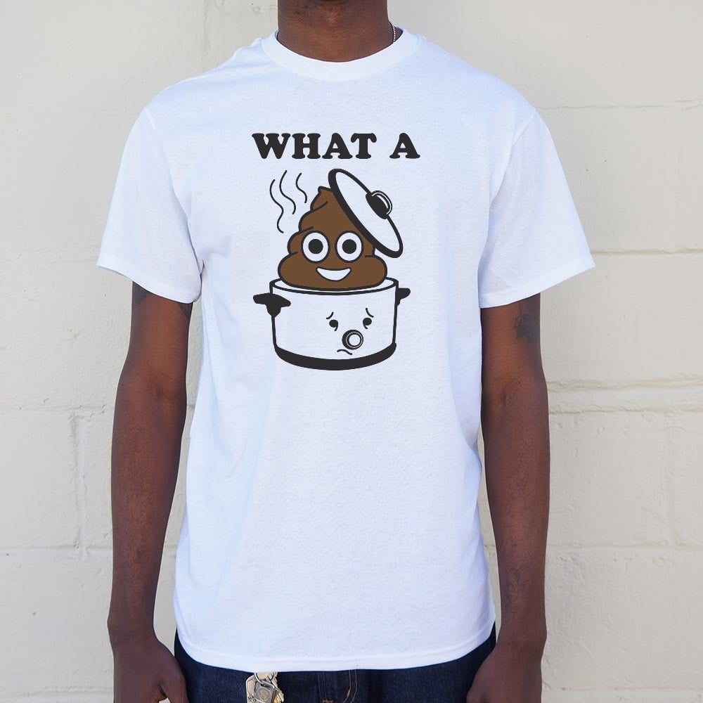 What A Crock - 6DollarShirts