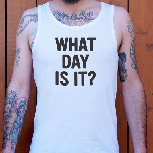 What Day Is It? - 6DollarShirts