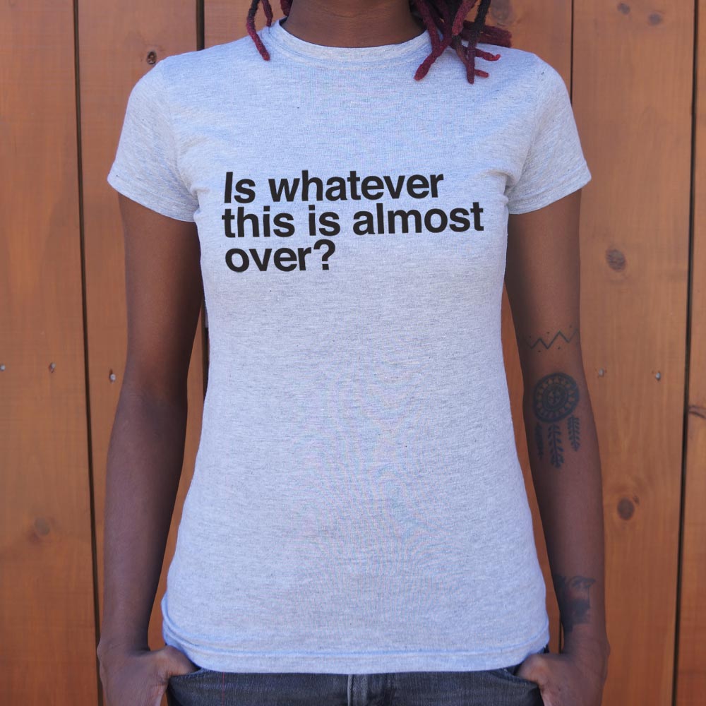 Whatever This Is - 6DollarShirts