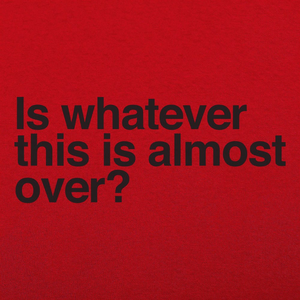 Whatever This Is - 6DollarShirts