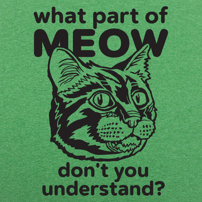 What Part of Meow Don't You Understand Tabby Cat