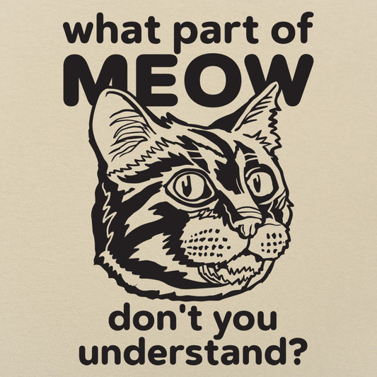 What Part of Meow