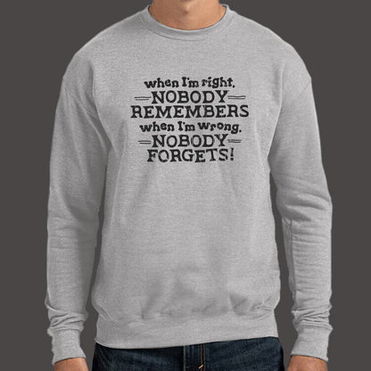When I'm Right - 6DollarShirts