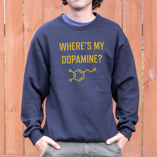 Where's My Dopamine - 6DollarShirts
