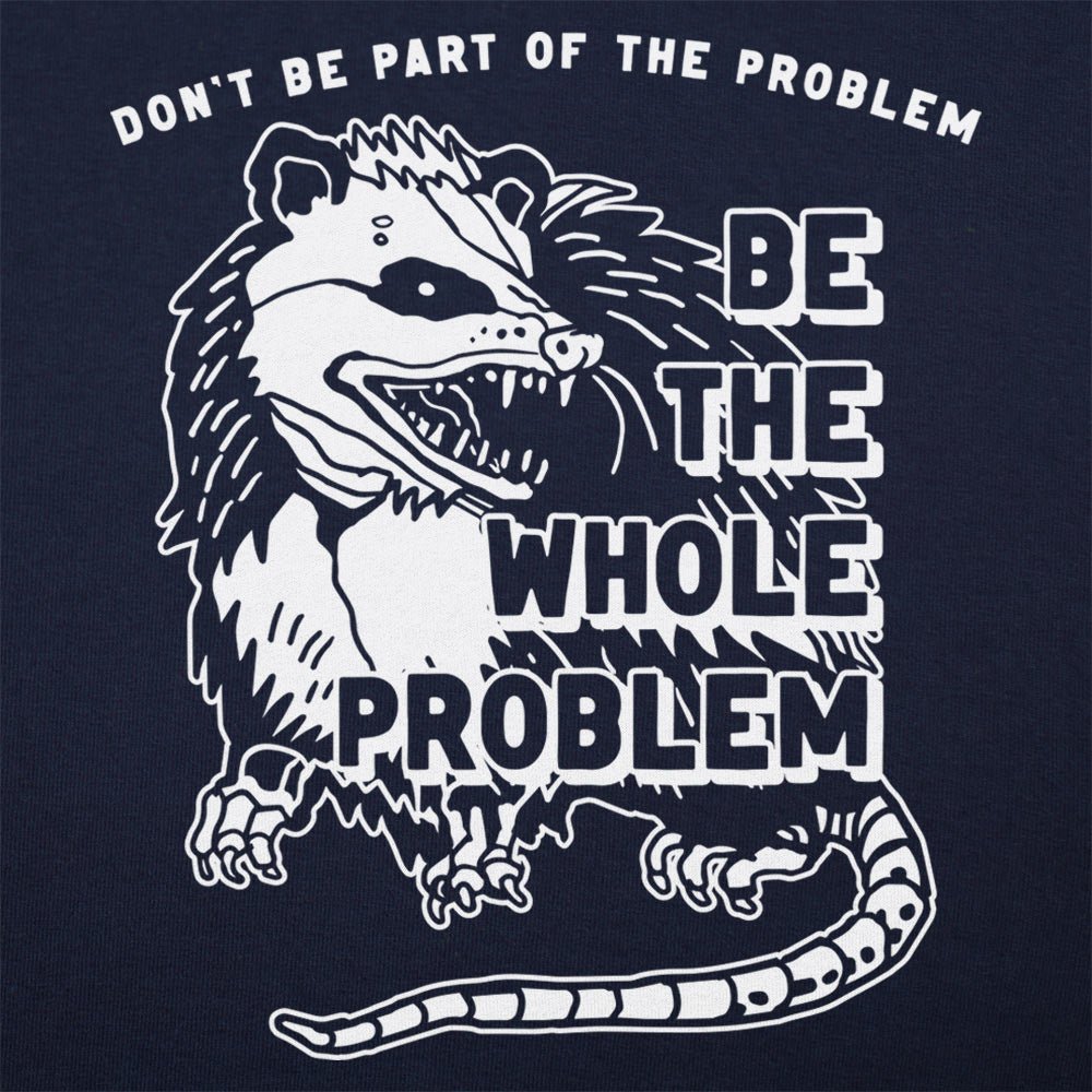 Whole Problem - 6DollarShirts