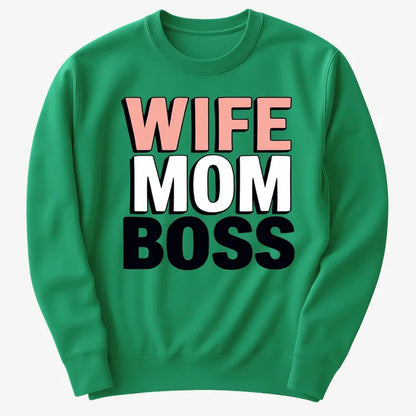 Wife Mom Boss Empowerment Tee-Sweater-Green