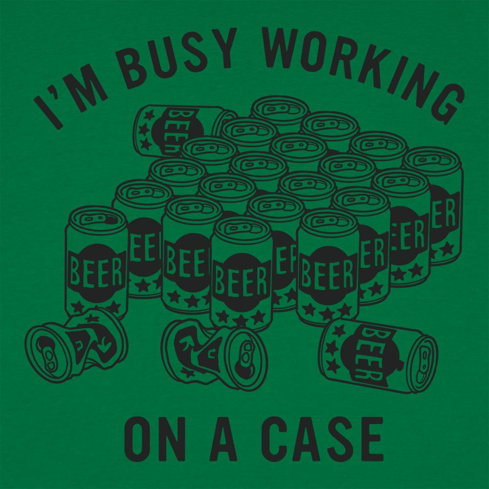 Working On A Case - 6DollarShirts
