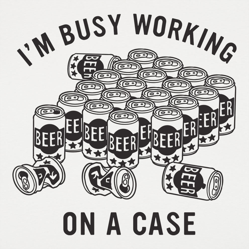 Working On A Case - 6DollarShirts