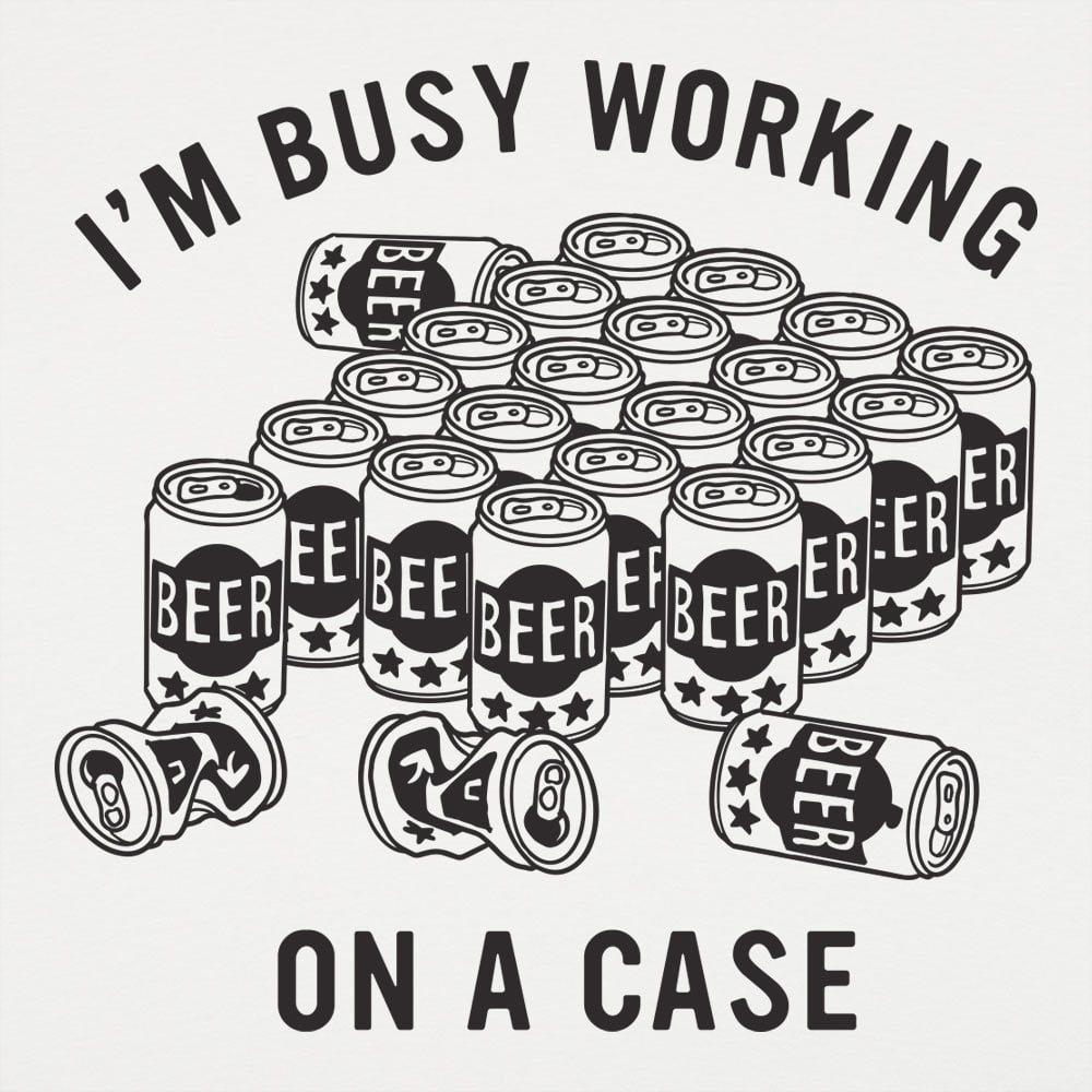 Working On A Case - 6DollarShirts