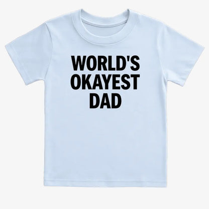 World's Okayest Dad-Kids T-Shirt-Blue