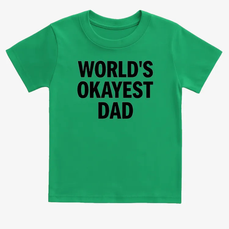 World's Okayest Dad-Kids T-Shirt-Green