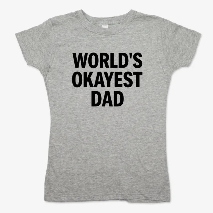 World's Okayest Dad-Women's T-Shirt-Gray Granite