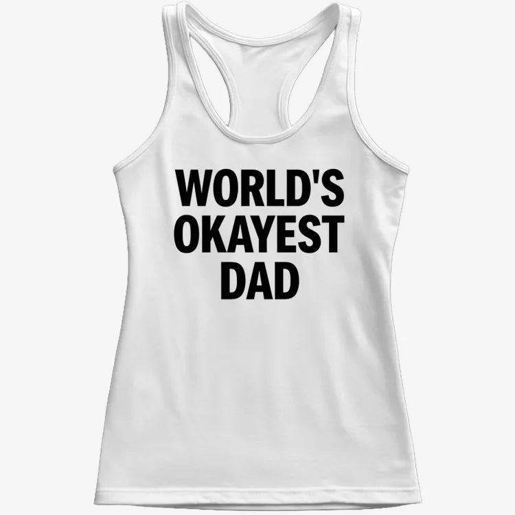World's Okayest Dad-Women's Tank Top-Snow